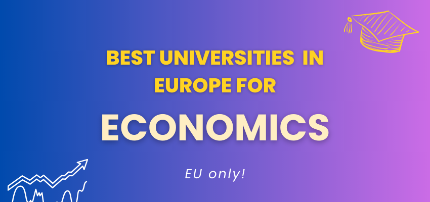 Best Universities for Economics in Europe 2024 (EU only!)